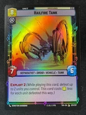 Star Wars Unlimited, Twilight of the Republic - Hailfire Tank Foil