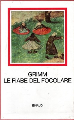 Grimm, Jacob und Wilhelm. Die Märchen vom Kamin