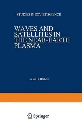 Waves and Satellites in the Near-Earth Plasma by Y.L. Al pert (English) Paperbac