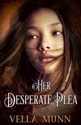 Vella Munn | Her Desperate Plea | Taschenbuch | Englisch (2024)