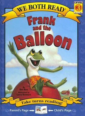 Frank and the Balloon: Level K-1 by Ross, Dev