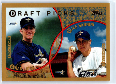 BRAD LIDGE - MIKE NANNINI 1999 Topps Draft Rookie Houston Astros Card #441 D