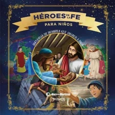 Héroes de la Fe Para Niños (Hardback)