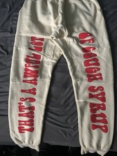 That's a Awful Lot of Cough Syrup  Peace And Love  Cream Sweatpants