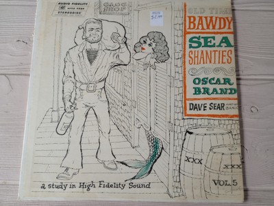 Oscar Brand & Dave Sear Old Time Bawdy Sea Shanties Vinyl LP