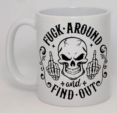 F*ck Around & Find Out Tasse Geschenk lustig unhöflich beliebiger Name Teetasse personalisierbar