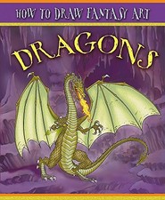 Dragons How To Draw Fantasy Art by Beaumont, Steve Paperback / softback Book