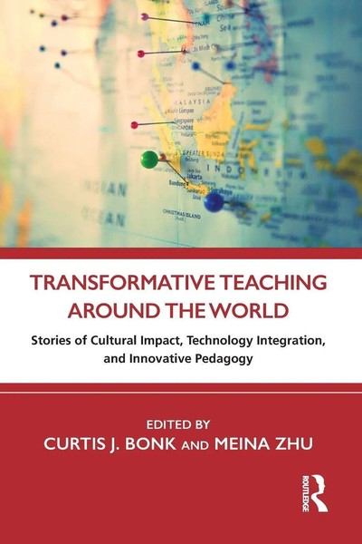 Curtis Bonk (U. A.) | Transformative Teaching Around The World | Taschenbuch-image