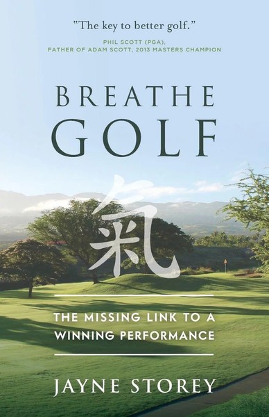 Breathe Golf The Missing Link To A Winning Performance Jayne Storey Taschenbuch-image
