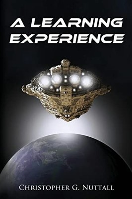 A Learning Experience: Volume 1, Nuttall, Christopher G