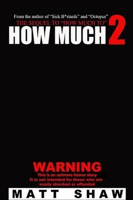 How Much 2 by Matt Shaw (English) Paperback Book