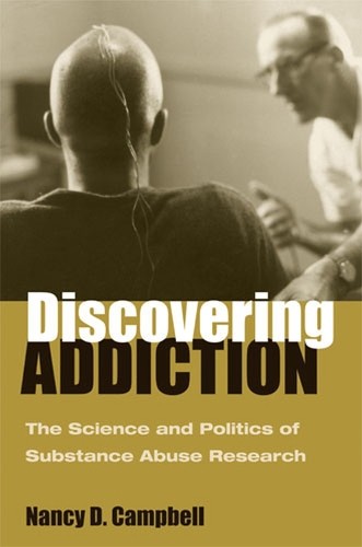 Discovering Addiction - 9780472116102