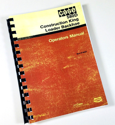 Case 580D Construction King Loader Backhoe Operators Owners Manual Ck 580 D