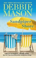 Sandpiper Shore (Harmony Harbor) - Mass Market Paperback By Mason, Debbie - GOOD