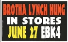 BROTHA LYNCH HUNG Rare VINTAGE 2000 PROMO Vinyl STICKER 8x4 for EBK4 CD MINT