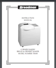 Breadman Bread Maker CORNER BAKERY TR888 Instruction Manual 30 pages