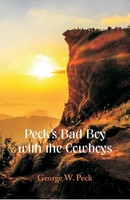 Peck's Bad Boy With The Cowboys George W. Peck Taschenbuch Englisch 2018