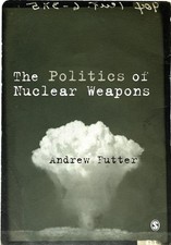 Andrew Futter | The Politics of Nuclear Weapo...