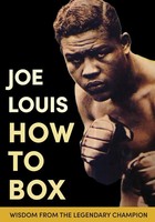 Joe Louis | Joe Louis' How To Box | Buch | Englisch (2022) | Gebunden
