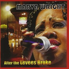 Image of Marva Wright - After The Levees Broke [CD]