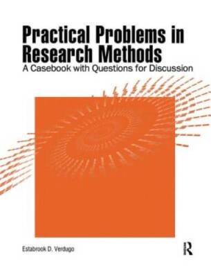 Practical Problems in Research Methods: A Casebook with Questions fo - VERY GOOD