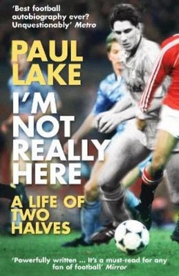 Paul Lake I'm Not Really Here (Paperback)