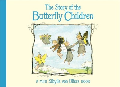 The Story of the Butterfly Children: Mini Edition (Hardback or Cased Book)