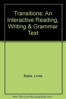 Transitions: An Interactive Reading, Writing & Grammar Text, Instructors Edi...