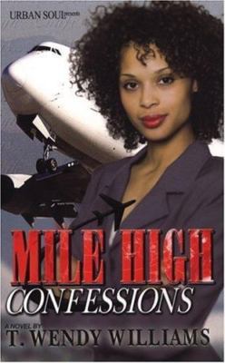 Mile High Confessions by Williams, Wendy