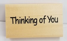 THINKING OF YOU Sentiment Rubber Stamp Wood Mounted Crafts Card Making