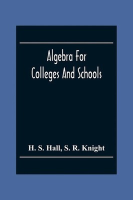 H. S. Hall | Algebra For Colleges And Schools | Taschenbuch | Englisch (2020)
