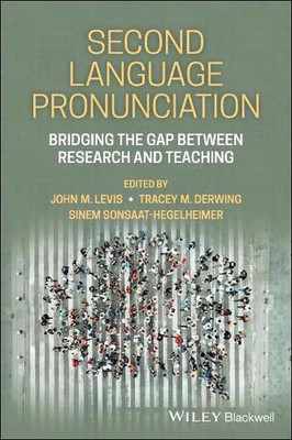 Second Language Pronunciation: Bridging the Gap Between Research and Teaching by