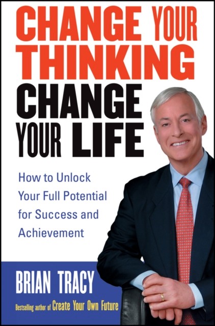 Change Your Thinking, Change Your Life: How to Unlock Your Full - Image 4