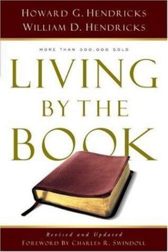 Living by the Book: The Art and Science of - 9780802408235, paperback, Hendricks