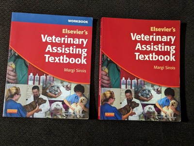 2013 Elseviers Veterinary Assisting Textbook And Workbook Margi Sirois