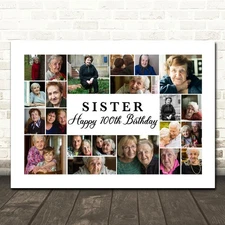 Photo Collage 100th Birthday Custom Gift For Sister 22-Photo Print Or Canvas