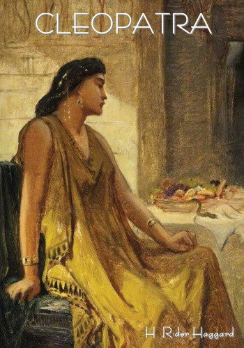 Thumbnail - Cleopatra By Sir H Rider Haggard