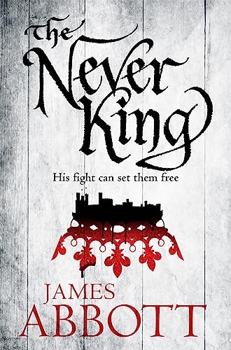 The Never King-James Abbott