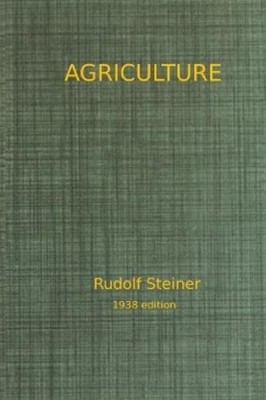 Glen R Atkinson Rudolf Steiner Agriculture (Paperback) (UK IMPORT)