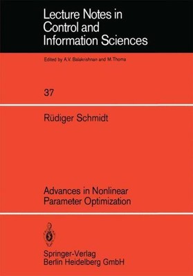 R. Schmidt | Advances in Nonlinear Parameter Optimization | Taschenbuch (1982)