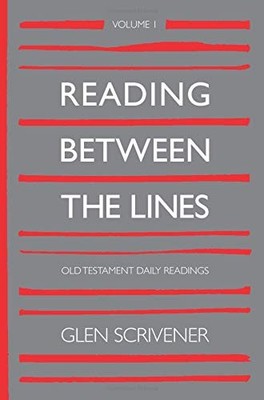 Reading Between the Lines: Old Testa..., Glen Scrivener