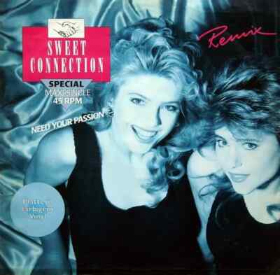 Sweet Connection Need Your Passion (Remix) Vinyl Single 12inch NEAR MINT