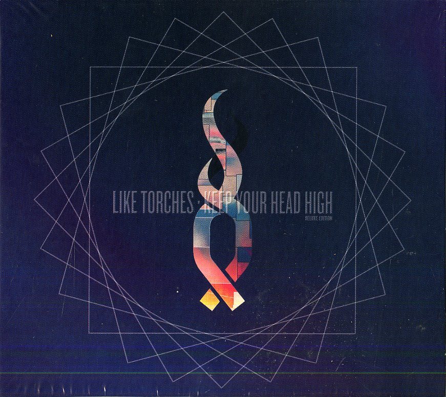 Like Torches - Keep Your Head High [Deluxe]
