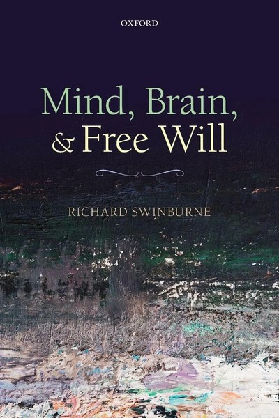 Mind, Brain, And Free Will Richard Swinburne Taschenbuch Kartoniert / Broschiert-image