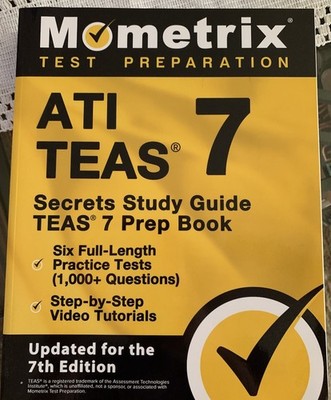 Mometrix ATI TEAS 7 Secrets Study Guide Step-by-Step Tutorials Medical Exam Prep