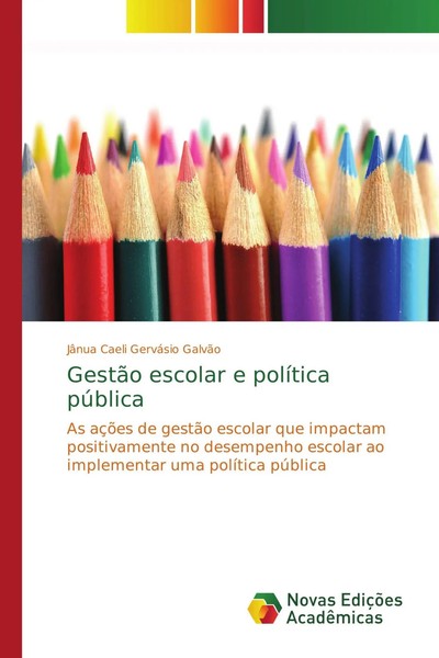 JâNua Caeli GerváSio GalvãO | GestãO Escolar E PolíTica PúBlica | Taschenbuch-image