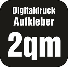 2qm Wunschdruck Sticker Aufkleber Digitaldruck nach Wunsch Sticker