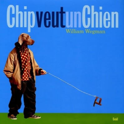 Chip will einen Hund - William Wegman - V2014396