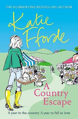 A Country Escape by Katie Fforde (Paperback, 2019)