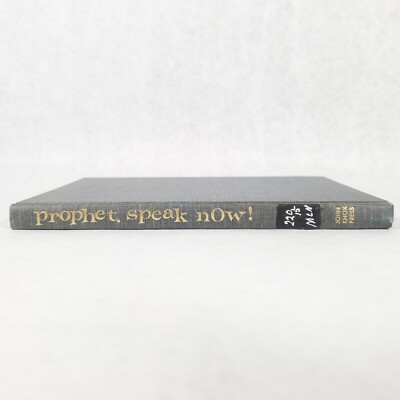Prophet, Speak Now - 1961 Hardcover by Robert B. McNeill